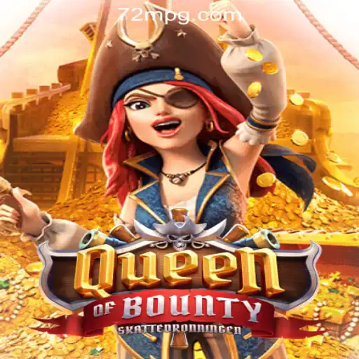 Exploring the Excitement of QueenofBounty: The Ultimate Slot Experience at 72M.com Oficial Slots Brasil #1