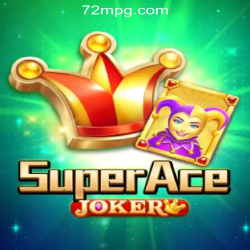 SuperAceJoker: The Ultimate Gaming Experience with 72M.com Oficial Slots Brasil #1